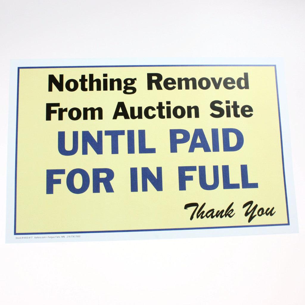 Nothing Removed Until Paid 11 x 17 Laminated Sign