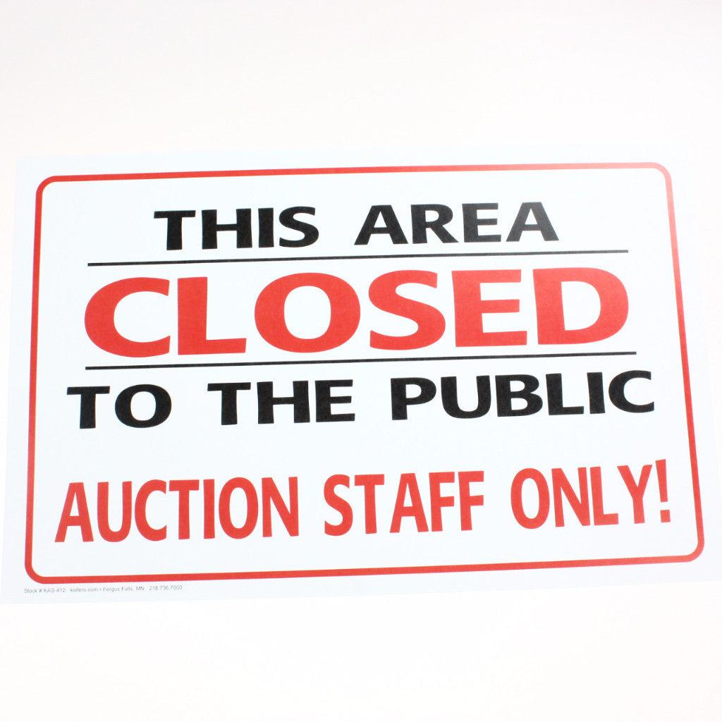 "This Area is Closed To the Public" - 11" x 17" Laminated Sign
